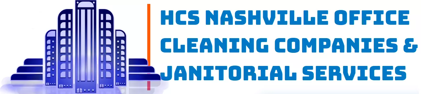 HCS - Office Cleaning companies | Nashville, TN